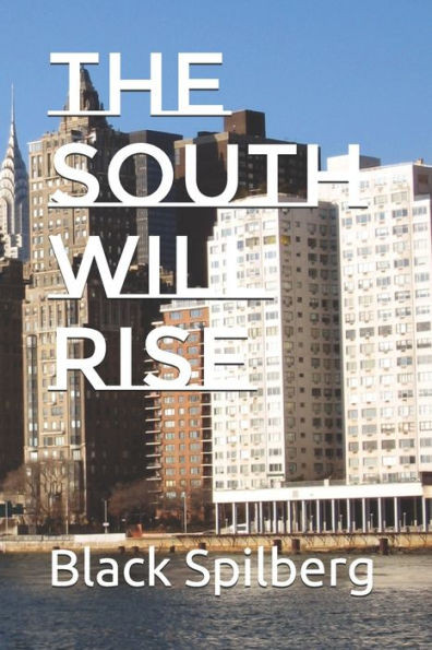 The South Will Rise