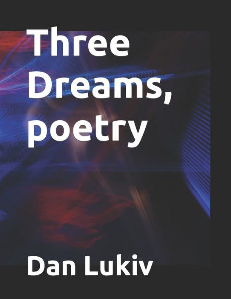 Three Dreams, Poetry