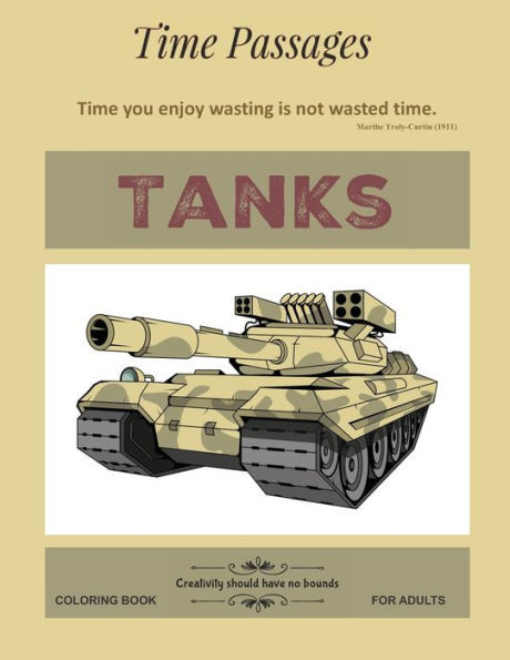 Tanks Coloring Book For Adults : Unique New Series Of Design Originals Coloring Books For Adults, Teens, Seniors