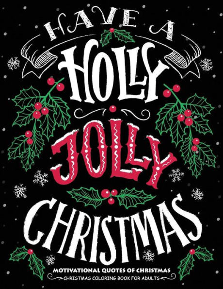Motivational Quotes Of Christmas : Merry Christmas Coloring Book For Adults
