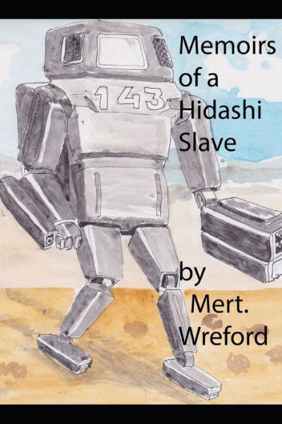 Memoirs Of A Hidashi Slave