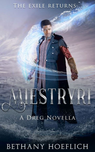 Miestryri : A Dreg Novella 2.5