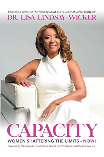 Capacity: Women Shattering the Limits Now! - Paperback