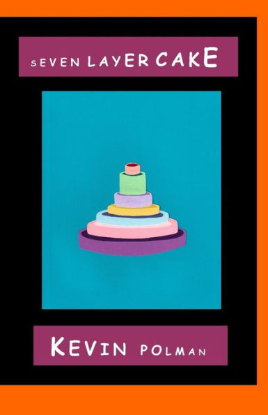 Seven Layer Cake