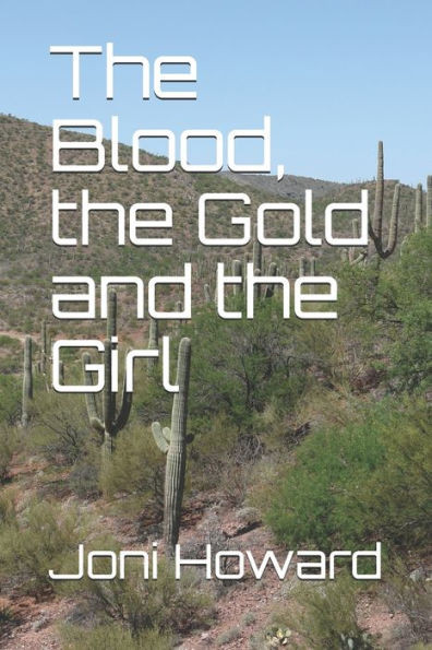 The Blood, The Gold And The Girl