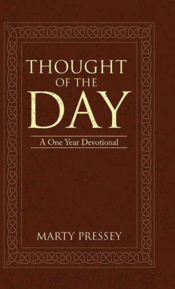 Thought Of The Day : A One Year Devotional