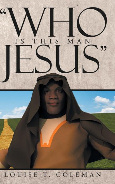 Who Is This Man Jesus