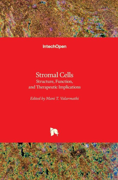 Stromal Cells : Structure, Function, And Therapeutic Implications
