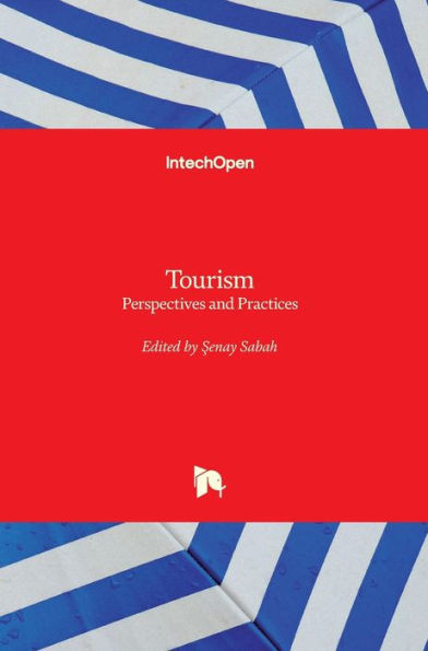 Tourism : Perspectives And Practices