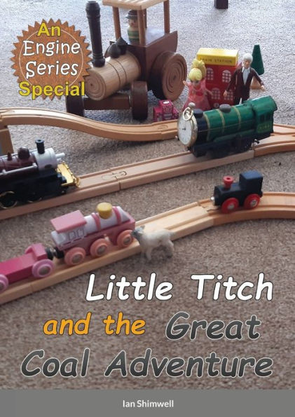Little Titch And The Great Coal Adventure
