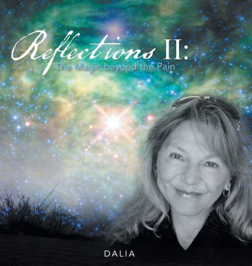 Reflections Ii: The Magic Beyond The Pain