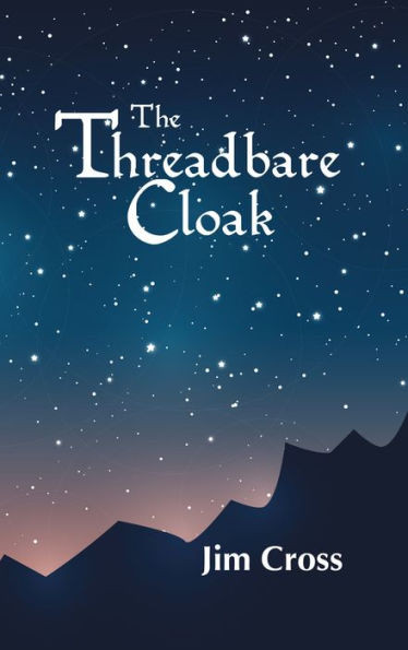 The Threadbare Cloak