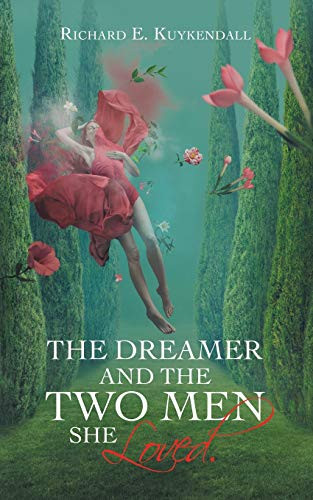 The Dreamer and the Two Men She Loved