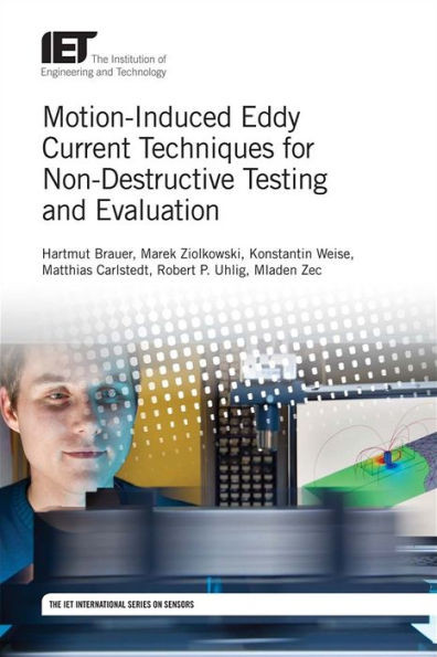 Motion-Induced Eddy Current Techniques For Non-Destructive Testing And Evaluation