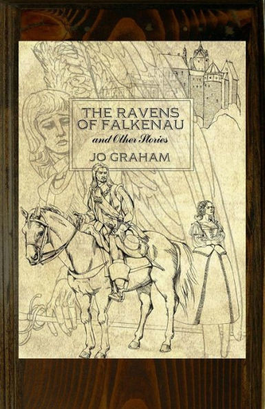 The Ravens Of Falkenau And Other Stories