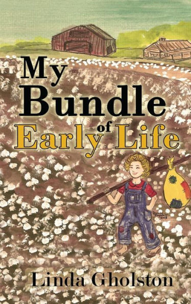 My Bundle Of Early Life
