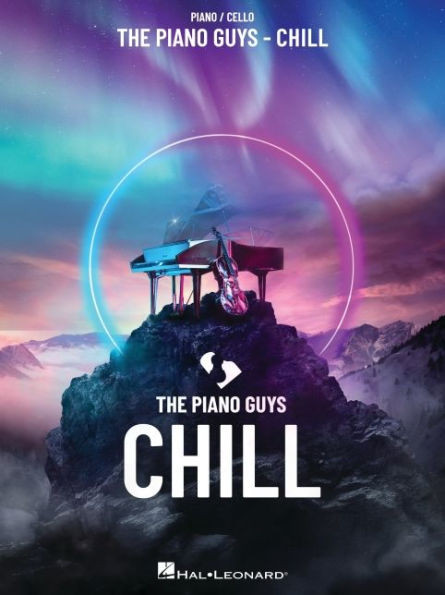 The Piano Guys - Chill : For Piano And Cello