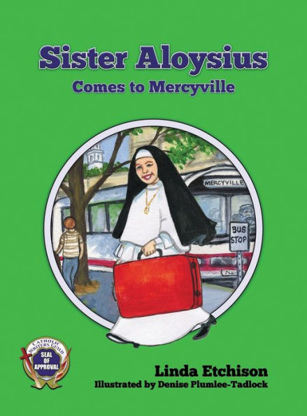 Sister Aloysius Comes To Mercyville