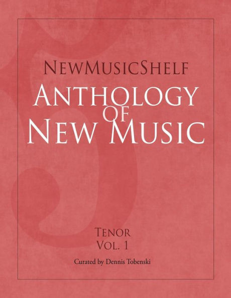 Newmusicshelf Anthology Of New Music : Tenor