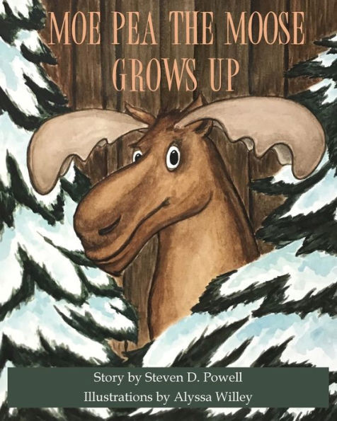 Moe Pea The Moose Grows Up