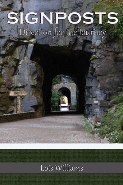 Signposts : Directions For The Journey