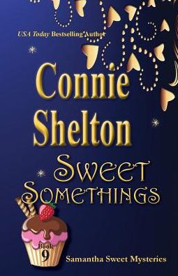 Sweet Somethings : Samantha Sweet Mysteries