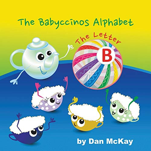 The Babyccinos Alphabet The Letter B - Paperback