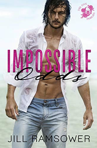 Impossible Odds: A Mafia Romance (The Five Families)
