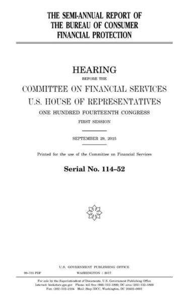 The Semi-Annual Report Of The Bureau Of Consumer Financial Protection