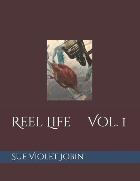 Reel Life