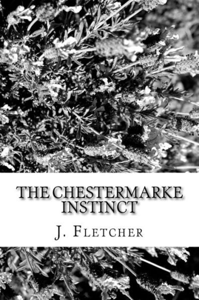 The Chestermarke Instinct