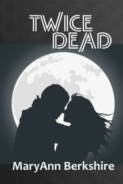 Twice Dead