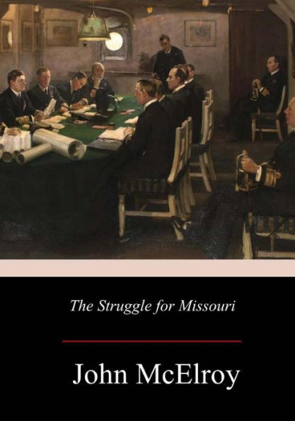 The Struggle For Missouri