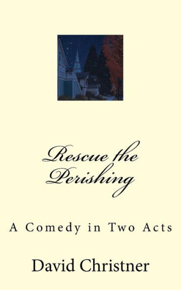 Rescue The Perishing