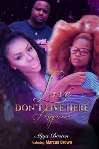 Love Don'T Live Here Anymore
