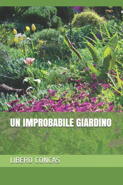 Un Improbabile Giardino