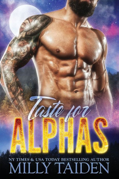 Taste For Alphas : Paranormal Fantasy Shifter Romance