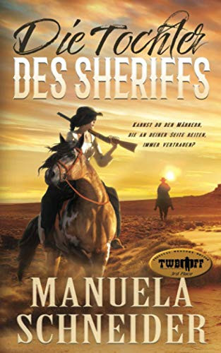 Die Tochter des Sheriffs (German Edition)