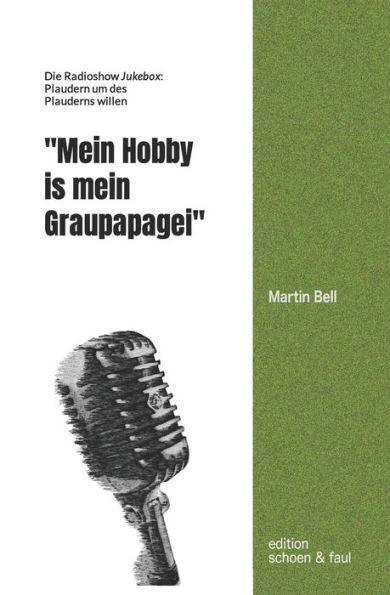 Mein Hobby Is Mein Graupapagei: Die Radioshow "Jukebox" Plaudern Um Des Plauderns Willen