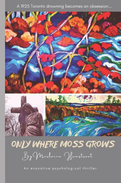 Only Where Moss Grows