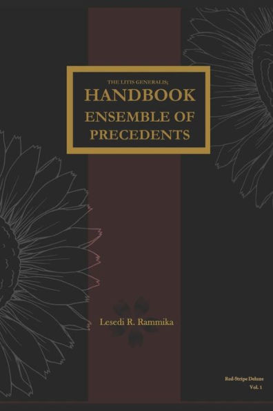 The Litis Generalis (Red-Stripe Deluxe): Handbook Ensemble Of Precedents