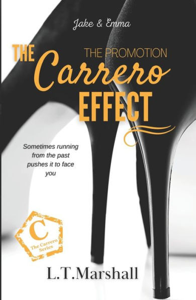 The Carrero Effect - The Promotion : Jake And Emma
