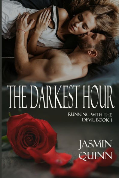 The Darkest Hour : Running With The Devil Book 1