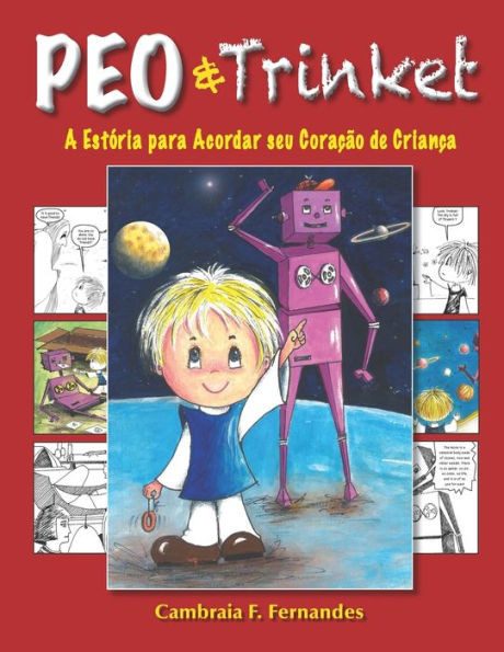 Peo And Trinket : A Estória Para Acordar Seu Coração De Criança