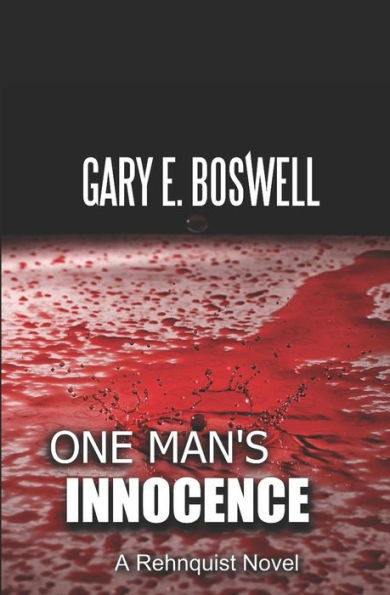 One Man'S Innocence : A Rehnquist Novel