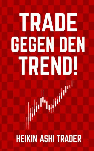 Trade Gegen Den Trend!