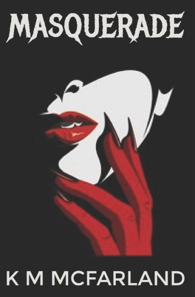 Masquerade : A Steamy Offbeat Paranormal Vampire Romance