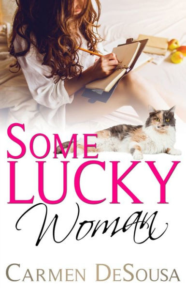 Some Lucky Woman : Jana'S Story
