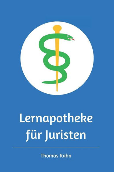 Lernapotheke Für Juristen : Medizin Für Dein Studium!