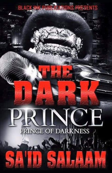 The Dark Prince : The Prince Of Darkness